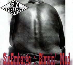 Sin Embargo Blowin' Mud CD cover